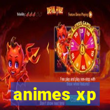 animes xp